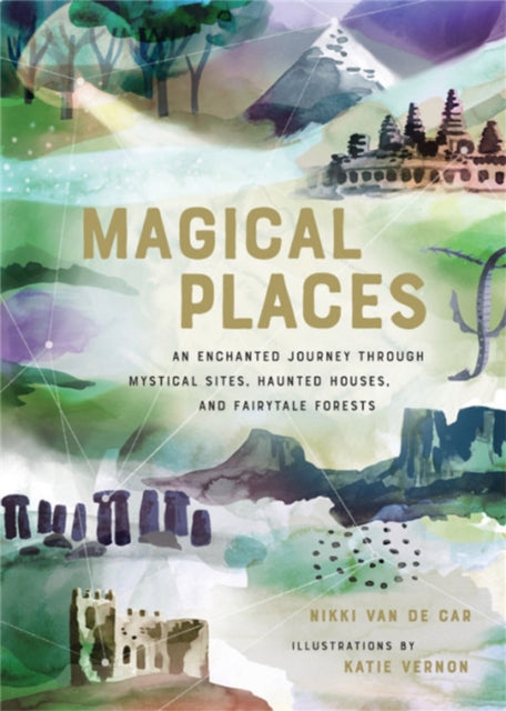 Book cover of: Magical Places. By: Nikki Van De Car