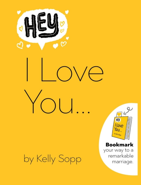 Book cover of: Hey, I Love You. By: Kelly Sopp