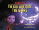 Book cover of: Star Trek Discovery: The Girl Who Made the Stars. By: Robb Pearlman