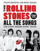 Book cover of: The Rolling Stones All the Songs Expanded Edition. By: Philippe Margotin