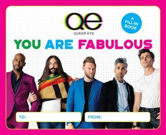 Book cover of: Queer Eye: You Are Fabulous. By: Lauren Emily Whalen