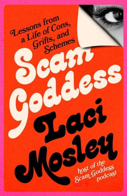 Book cover of: Scam Goddess. By: Laci Mosley