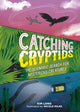 Book cover of: Catching Cryptids