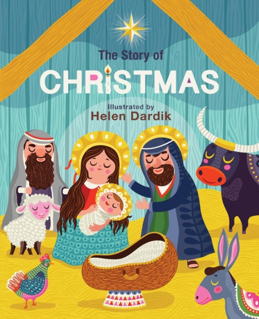 Book cover of: The Story of Christmas. By: Helen Dardik
