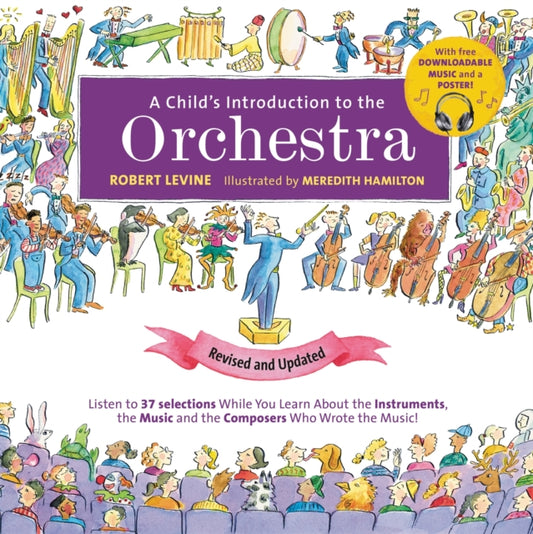 Book cover of: A Child's Introduction to the Orchestra (Revised and Updated). By: Robert Levine
