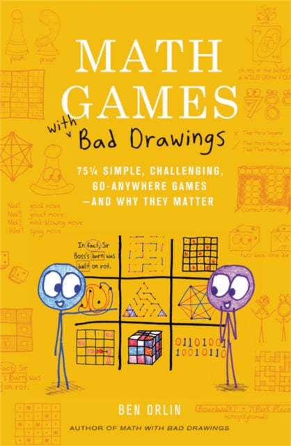 Math Games with Bad Drawings, 75 1/4 Simple, Challenging, Go-Anywhere Games & And Why They Matter 9780762499861 Ben Orlin