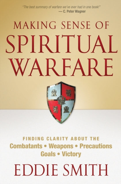 Book cover of: Making Sense of Spiritual Warfare. By: Eddie Smith