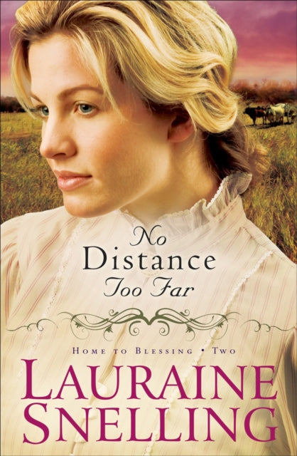 Book cover of: No Distance Too Far. By: Lauraine Snelling