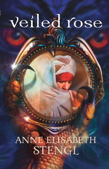 Book cover of: Veiled Rose. By: Anne Elisabeth Stengl