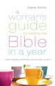 Book cover of: Woman`s Guide to Reading the Bible in a Year – A Life–Changing Journey Into the Heart of God