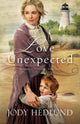 Book cover of: Love Unexpected. By: Denise hunter