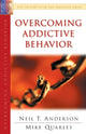 Book cover of: Overcoming Addictive Behavior. By: Neil T. Anderson