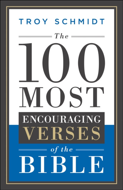 Book cover of: 100 Most Encouraging Verses of the Bible