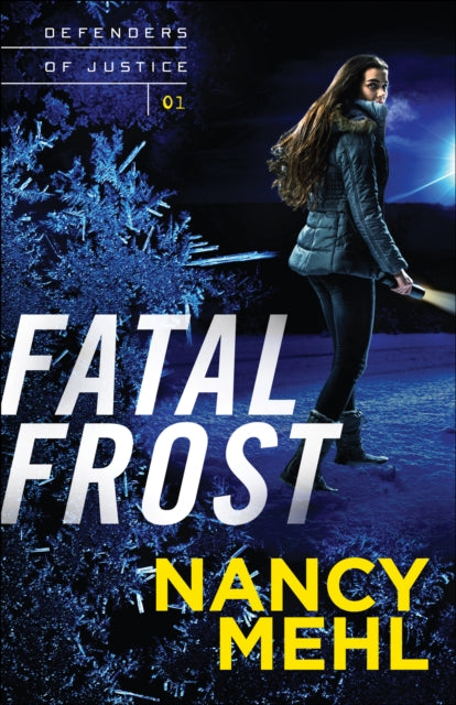 Book cover of: Fatal Frost. By: Nancy Mehl
