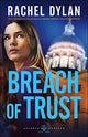 Book cover of: Breach of Trust. By: Dylan