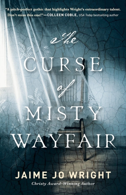 Book cover of: Curse of Misty Wayfair. By: Jaime Jo Wright