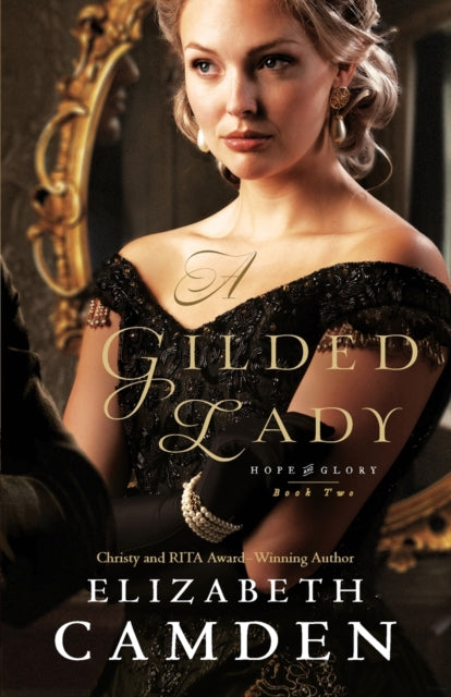 Book cover of: Gilded Lady. By: Elizabeth Camden