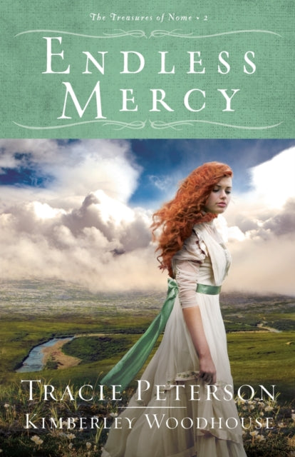 Book cover of: Endless Mercy. By: Tracie Peterson