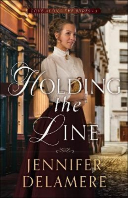 Book cover of: Holding the Line. By: Jennifer Delamere