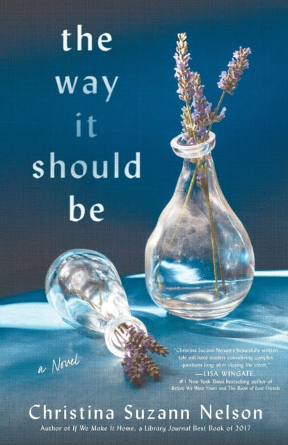 Book cover of: Way It Should Be. By: Christina Suzann Nelson