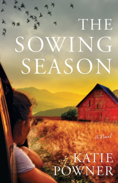 Book cover of: Sowing Season – A Novel. By: Katie Powner