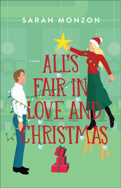 Book cover of: All`s Fair in Love and Christmas. By: Sarah Monzon