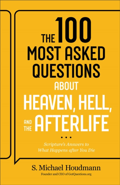 Book cover of: 100 Most Asked Questions about Heaven, Hell, and the Afterlife
