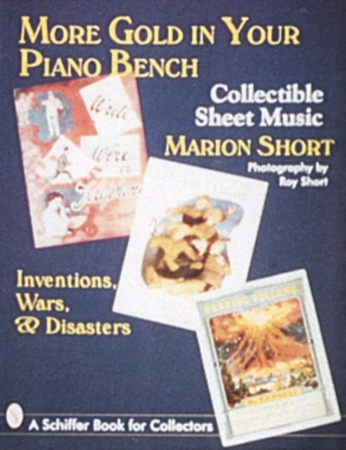 Book cover of: More Gold in Your Piano Bench. By: Marion Short