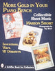 Book cover of: More Gold in Your Piano Bench. By: Marion Short