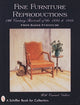 Book cover of: Fine Furniture Reproductions. By: Schiffer Publishing Ltd