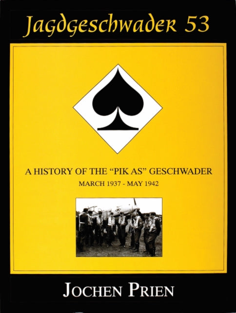Book cover of: Jagdeschwader 53 Vol. I. By: Jochen Prien