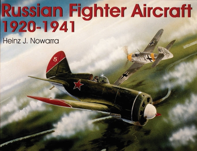 Book cover of: Russian Fighter Aircraft 1920-1941