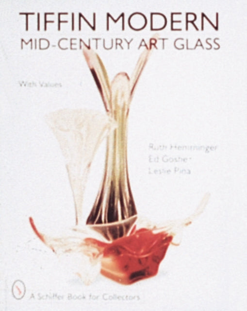 Book cover of: Tiffin Modern Mid-Century Art Glass