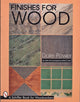Book cover of: Finishes for Wood