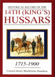 Book cover of: Historical Record of the 14th (King's) Hussars