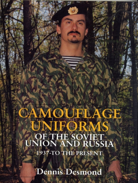 Book cover of: Camouflage Uniforms of the Soviet Union and Russia