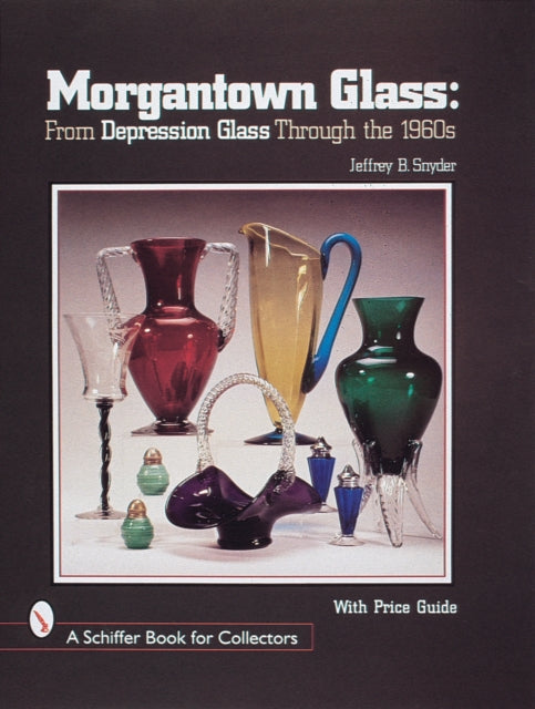 Book cover of: Morgantown Glass