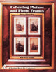 Book cover of: Collecting Picture and Photo Frames
