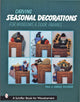 Book cover of: Carving Seasonal Decorations For Windows & Door Frames