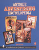 Book cover of: Antique Advertising Encyclopedia. By: Ray Klug