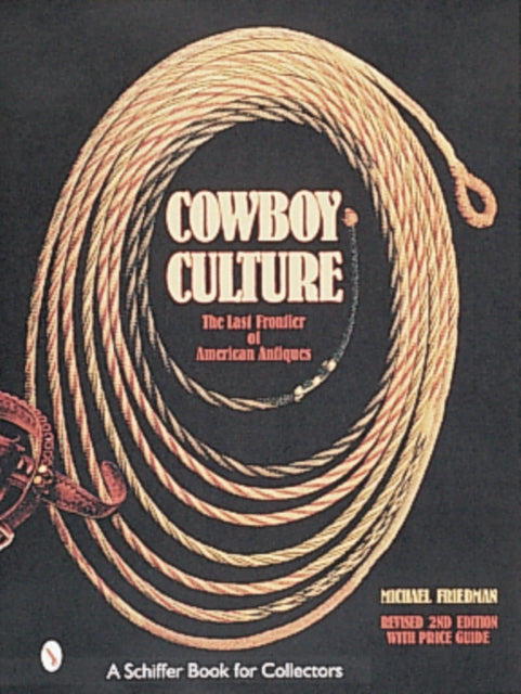 Book cover of: Cowboy Culture. By: Michael Friedman