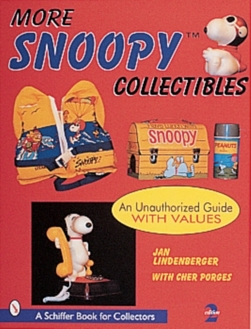 Book cover of: More Snoopy® Collectibles. By: Jan Lindenberger