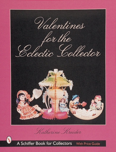 Book cover of: Valentines for the Eclectic Collector