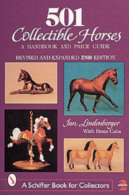 Book cover of: 501 Collectible Horses. By: Jan Lindenberger