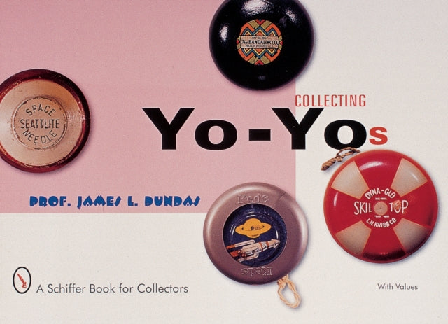 Book cover of: Collecting Yo-Yos