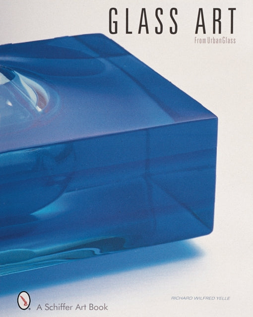 Book cover of: Glass Art. By: Urbanglass Center