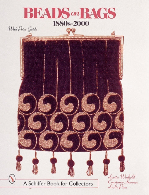 Book cover of: Beads on Bags: 1880s to 2000. By: Lorita Winfield