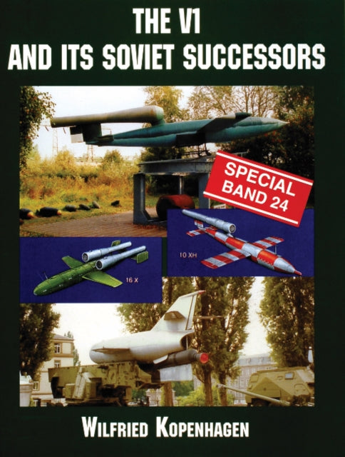Book cover of: V1 and Its Soviet Successors. By: Wilfried Kopenhagen