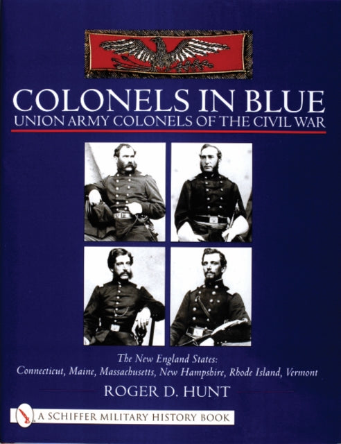 Book cover of: Colonels in Blue - Union Army  Colonels of the Civil War