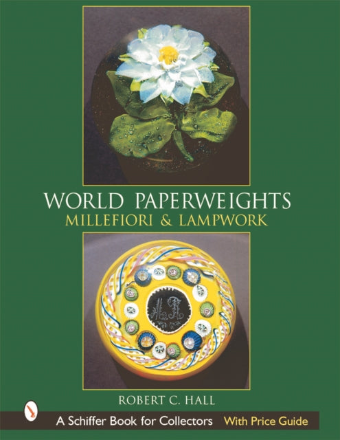 Book cover of: World Paperweights. By: Robert G. Hall